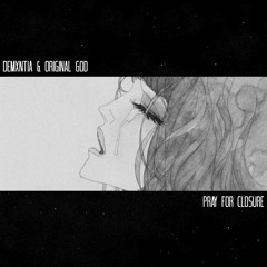 pray for closure w/ original god