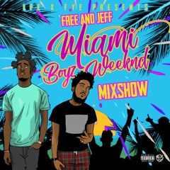 Miami Boyz Mixshow 2k19 #LFEMIAMI