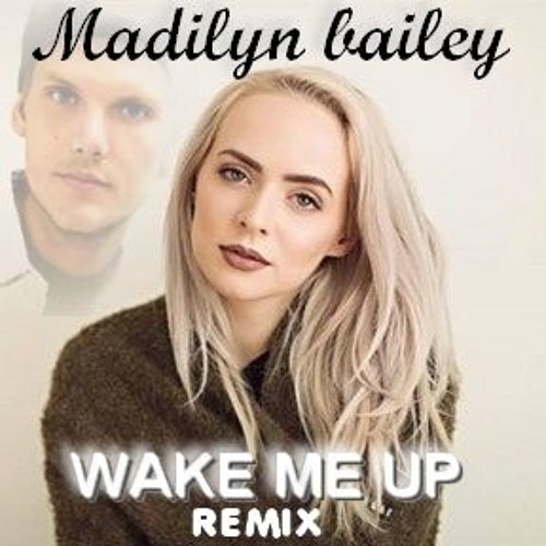 Madilyn Bailey Wake Me Up Avicii Dj Cesar Remix By Cesar Nova