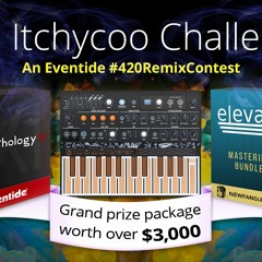 ModestProphet - Eventide – Itchycoo Challenge (ModestProphet Remix) Eventide Remix Contest