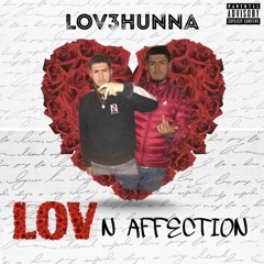 LOV3HUNNA - Lov n Affection