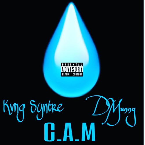 Drip Ft C.A.M & DMunny