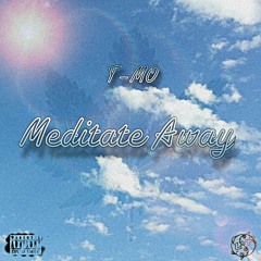 LTS - Meditate Away (Audio) Prod. by JCraftProducer
