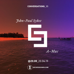 Conversations 35 JP A-Mac SaturoSounds
