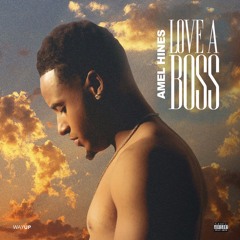 AMEL HINES ~ LOVE A BOSS
