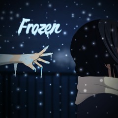 Frozen ft. AJ Medina (Prod.Xtravulous)