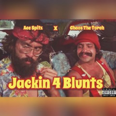 Jackin 4 Blunts feat. Ace Spitz