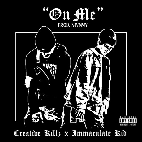 On Me - Creativekillz x Immaculate kid ( Music video in description )