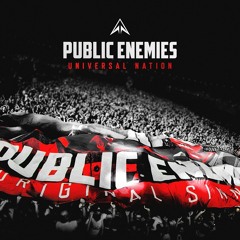 Public Enemies - Universal Nation (Extended Mix)