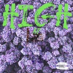 High AF (prod by Juan Johnson - artwork by Cavier)