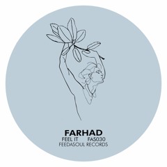 HSM PREMIERE | Farhad - You Should Know [Feedasoul Records]