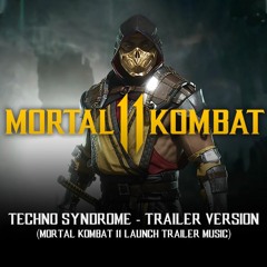 Techno Syndrome - Trailer Version (Mortal Kombat 11 Launch Trailer Music)