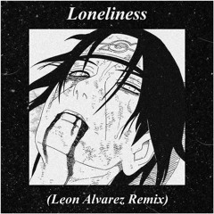 Naruto OST - Loneliness (Leon Alvarez Remix)