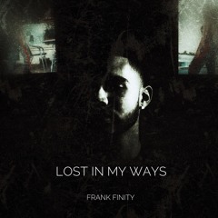 Lost In My Ways - Prod.(LCS X RicoDaProducer)