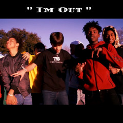 Im Out ! ( Feat. Lil Chat & J-Kap )