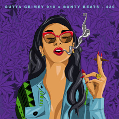 Gutta Grimey 910 & Bunty Beats- 4:20