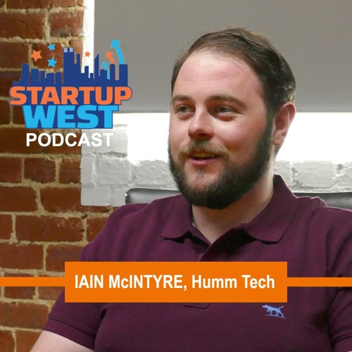 Stream episode 13. Iain McIntyre, HUMM Tech by Startup West podcast ...