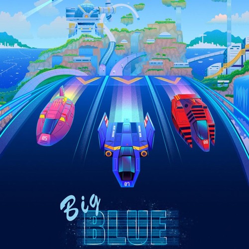 Stream F Zero X Big Blue Remix By G O O D R A Listen Online For Free On Soundcloud