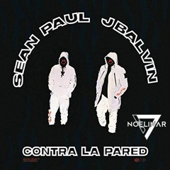 Contra La Pared - Sean Paul & J Balvin Ft Noelinar Audio Killers (2k19 Perfect Remix)