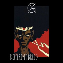 ***LEAK** Different Breed - Xmg [Prod. by Xotic and oZo]