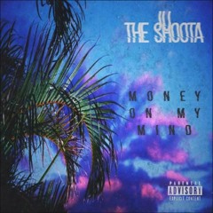 Money On My Mind (Prod. OffBeatProds)