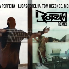 ASIGLA feat. Lucas&Orelha ,Tom Rezende, Mozart MZ - Distância Perfeita (Rotelli Remix)