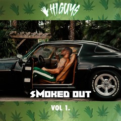 SMOKED OUT VOL. 1