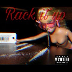 Nate HUNCHO - RACK IT UP (feat. Mario Mac , Izaakthemack , Slanginpeace , & Wildboy)