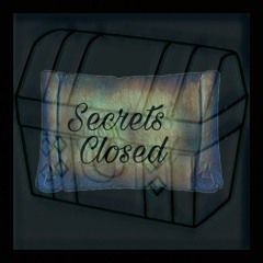 Secrets Closed ft Shades Tinted (prod. Josh Petruccio)