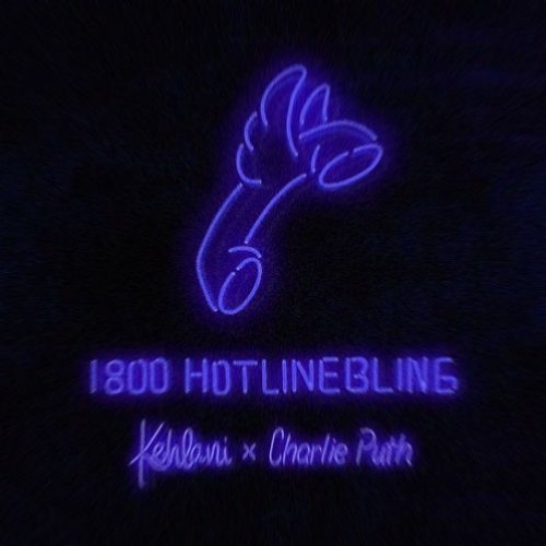 Kehlani x Charlie Puth - Hotline Bling (Slowed + Reverb)