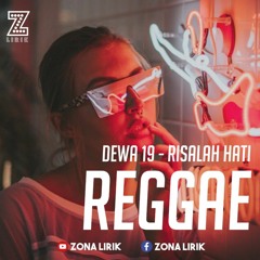 RISALAH HATI - DEWA19 REGGAE COVER BY Z REGGAE PROJECT