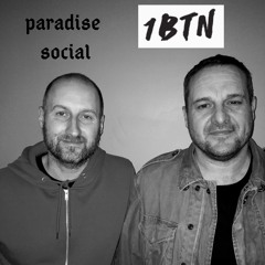 Paradise Social Radio Show 1BTN Apr 19