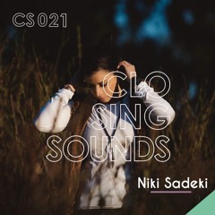 Niki Sadeki // Closing set 21