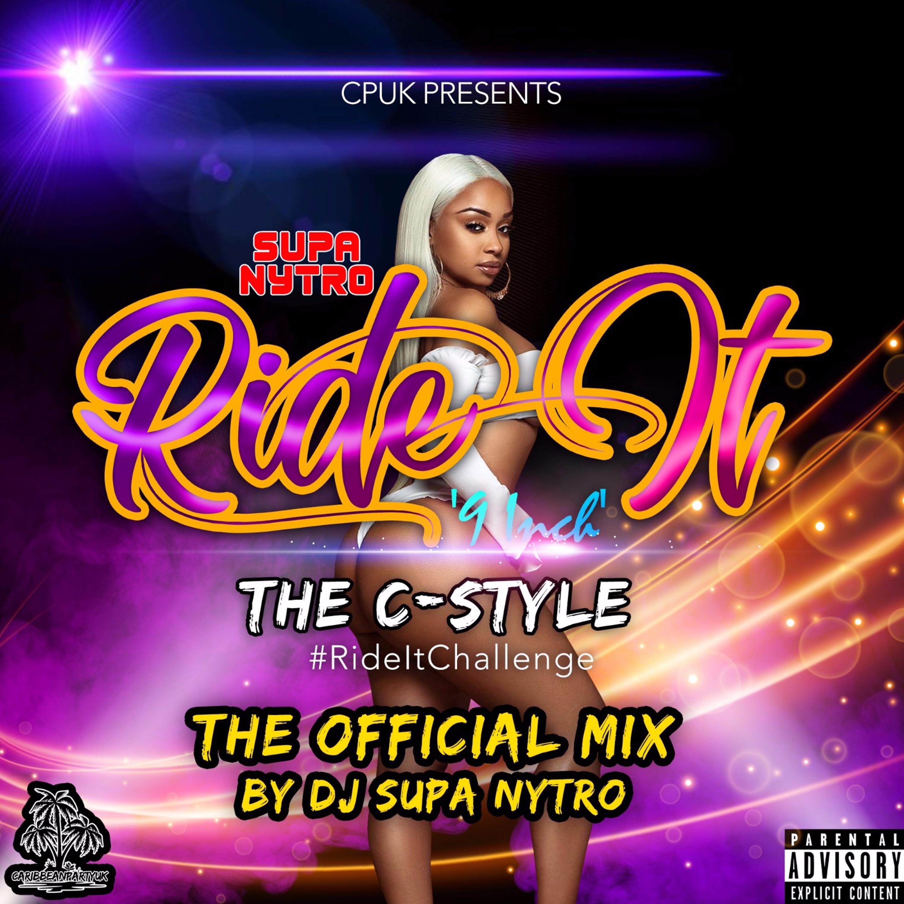 RIDE IT (9") #RIDEITCHALLENGE MIX (Gyal Bruckout, Skin out, Cratches / F*ck Marnin, Cock up  mix) episode artwork