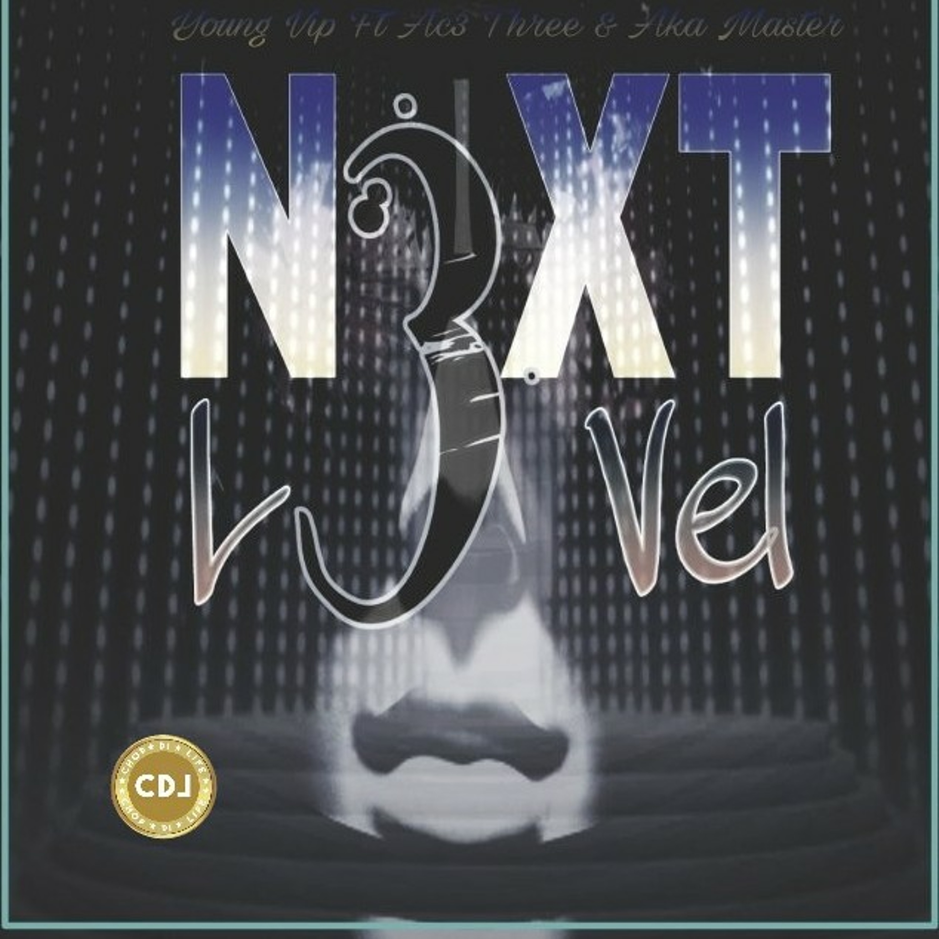 Next_L3vel_By_Chop_Di_Life_Ace Three_YV_Master episode artwork