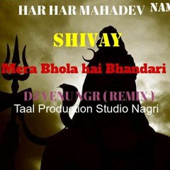 Mera Bhola Hai Bhanadri Remix By ( Dj Venu Ngr)