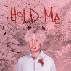 Hold Me (prod. young taylor)