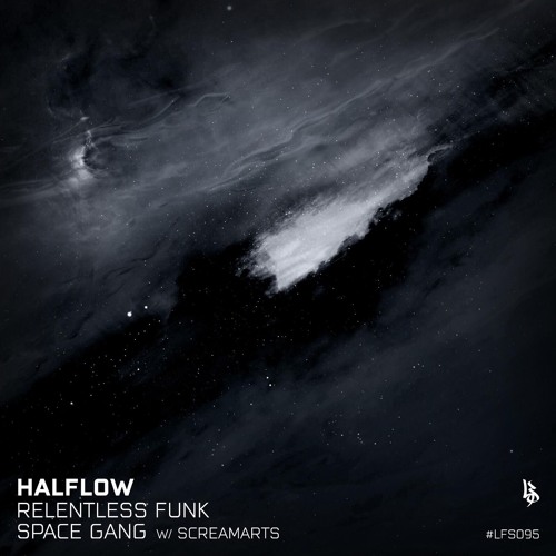 Halflow x Screamarts - Space Gang [Noisia Radio Cut]