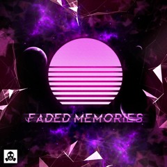 Faded Memories (Original Mix)