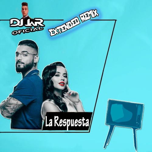 Stream La Respuesta - Becky G, Maluma (EXTENDED REMIX DJ JaR Oficial) by DJ  JaR Oficial | Listen online for free on SoundCloud