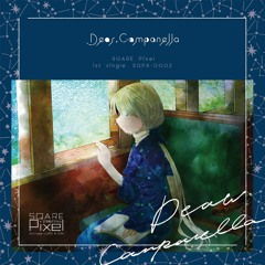 SQARE Pixel 1st Single「Dear,Campanella」Trailer/M32019Spring
