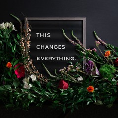 This Changes Everything