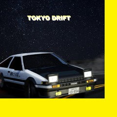 TOKYO DRIFT