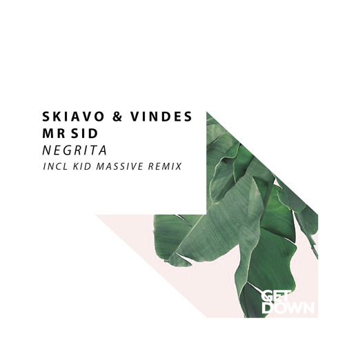 Skiavo & Vindes X Mr. Sid - Negrita [OUT NOW]