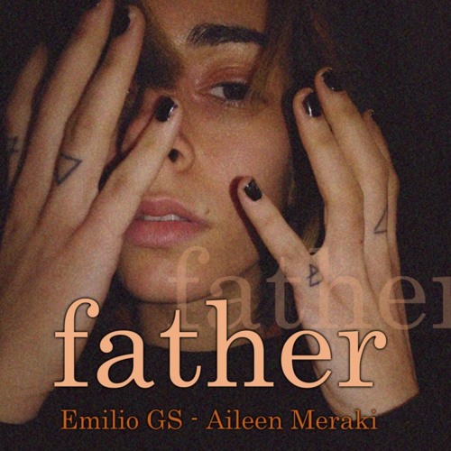 Father (Feat. Aileen Meraki)