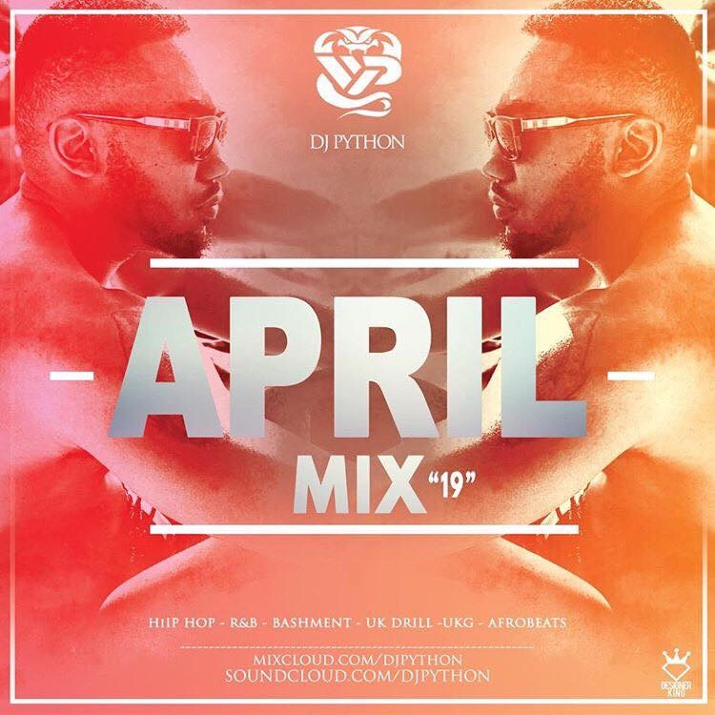 Dj Python's April Mix 2019 (Uk & Us Hip Hop, R&B, Bashment, Afrobeats, Drill) episode artwork