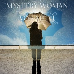 Mystery Woman Volume VI