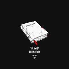 One True God - Sleep (CURV Remix)