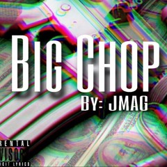 Big Chop (Prod. by C-Minus)