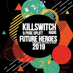 Tom Bradshaw - Killswitch & Pure Uplift pres. Future Heroes 2019 [April 2019]